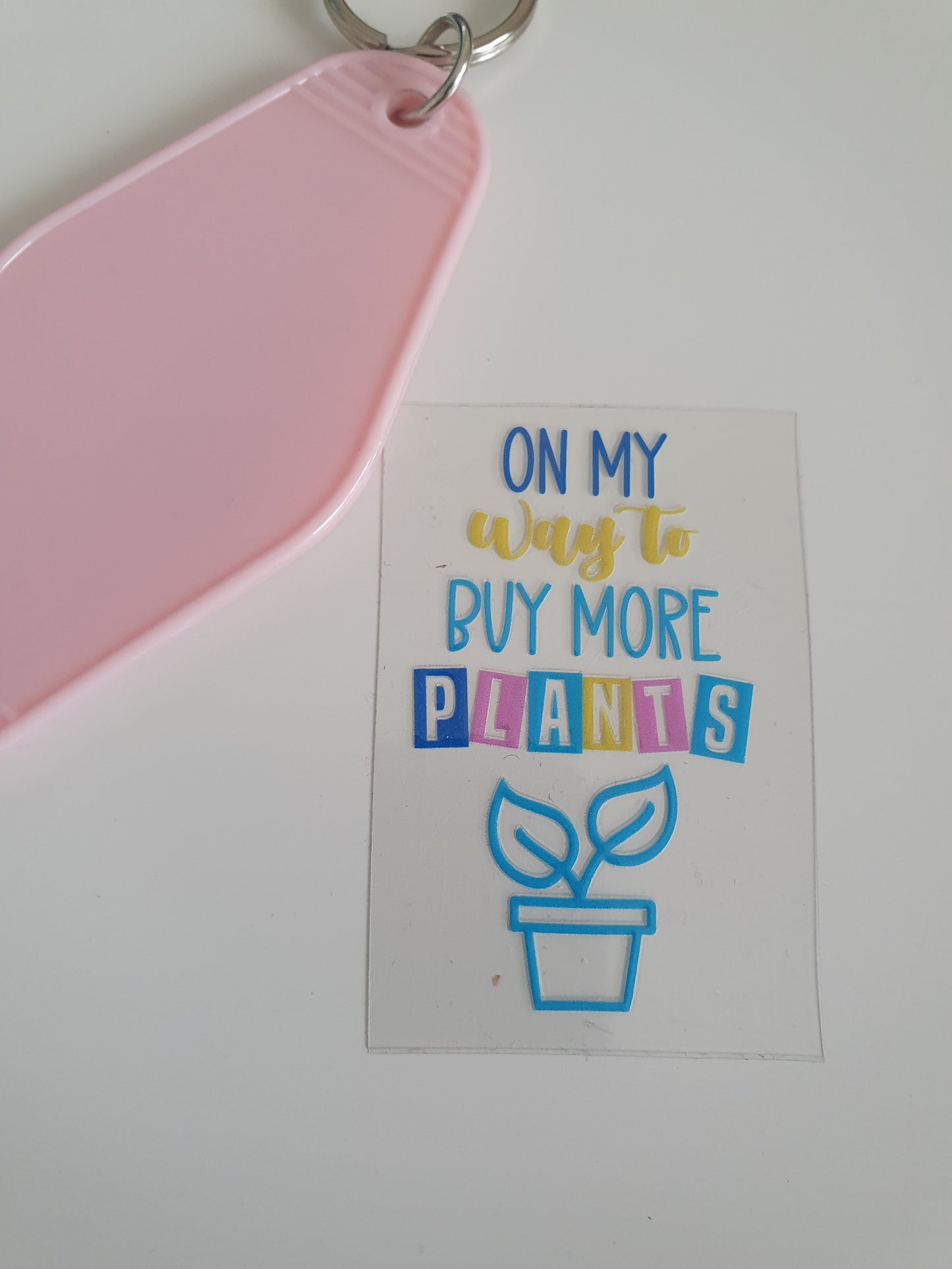 On my way to buy more plants Motel Keyring UV DTF print