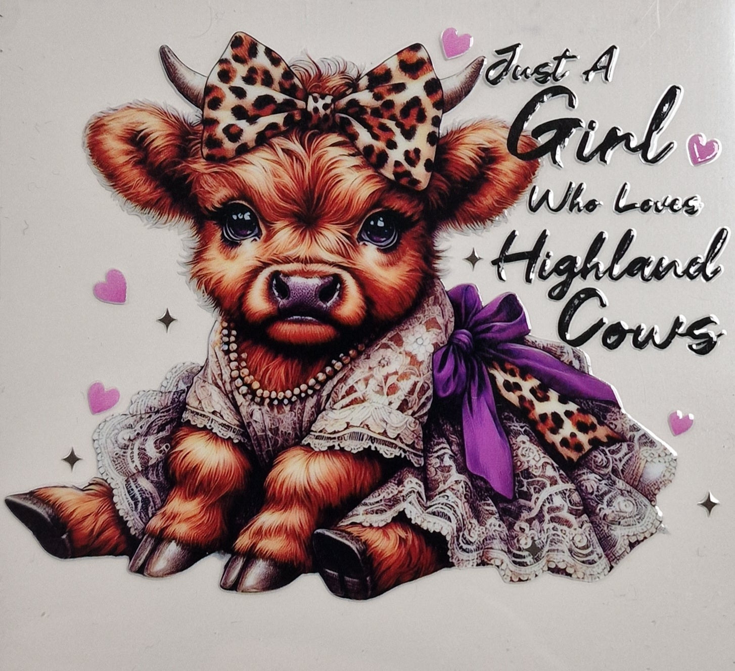Just a girl whole loves Highland cows UV DTF Decal 10cm