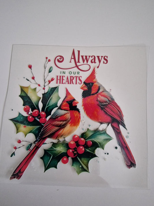 Always in our hearts Cardinals UV DTF Decal 8cm×8cm