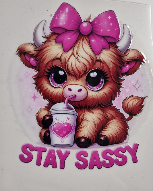 Stay Sassy UV DTF Decal 10cm