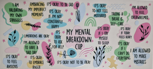 16 Oz Libbey Can My Mental Breakdown cup
