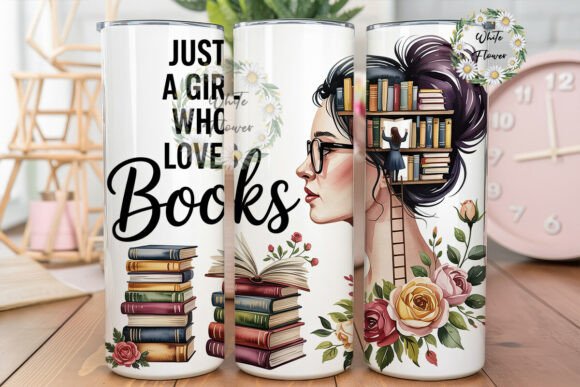Just a Girl who loves books 20oz tumbler Sublimation Print - Wraps and Blanks