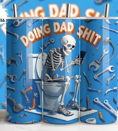 Doing Dad shit 20oz tumbler Sublimation Print - Wraps and Blanks