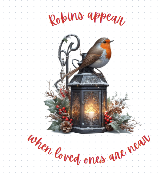 Robins appear when loved ones are near UV DTF Decal 8cm