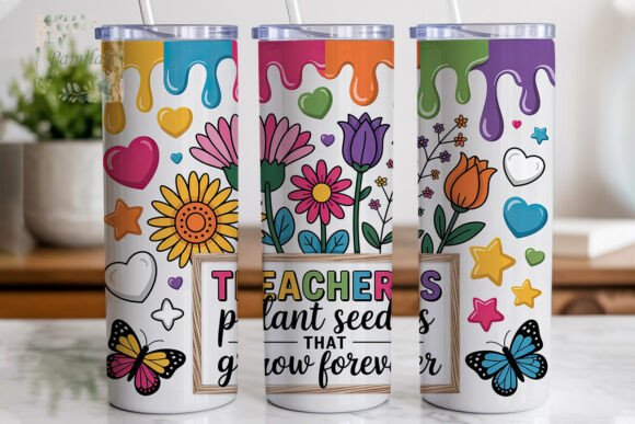 Teachers Plant seeds 20oz tumbler Sublimation Print - Wraps and Blanks