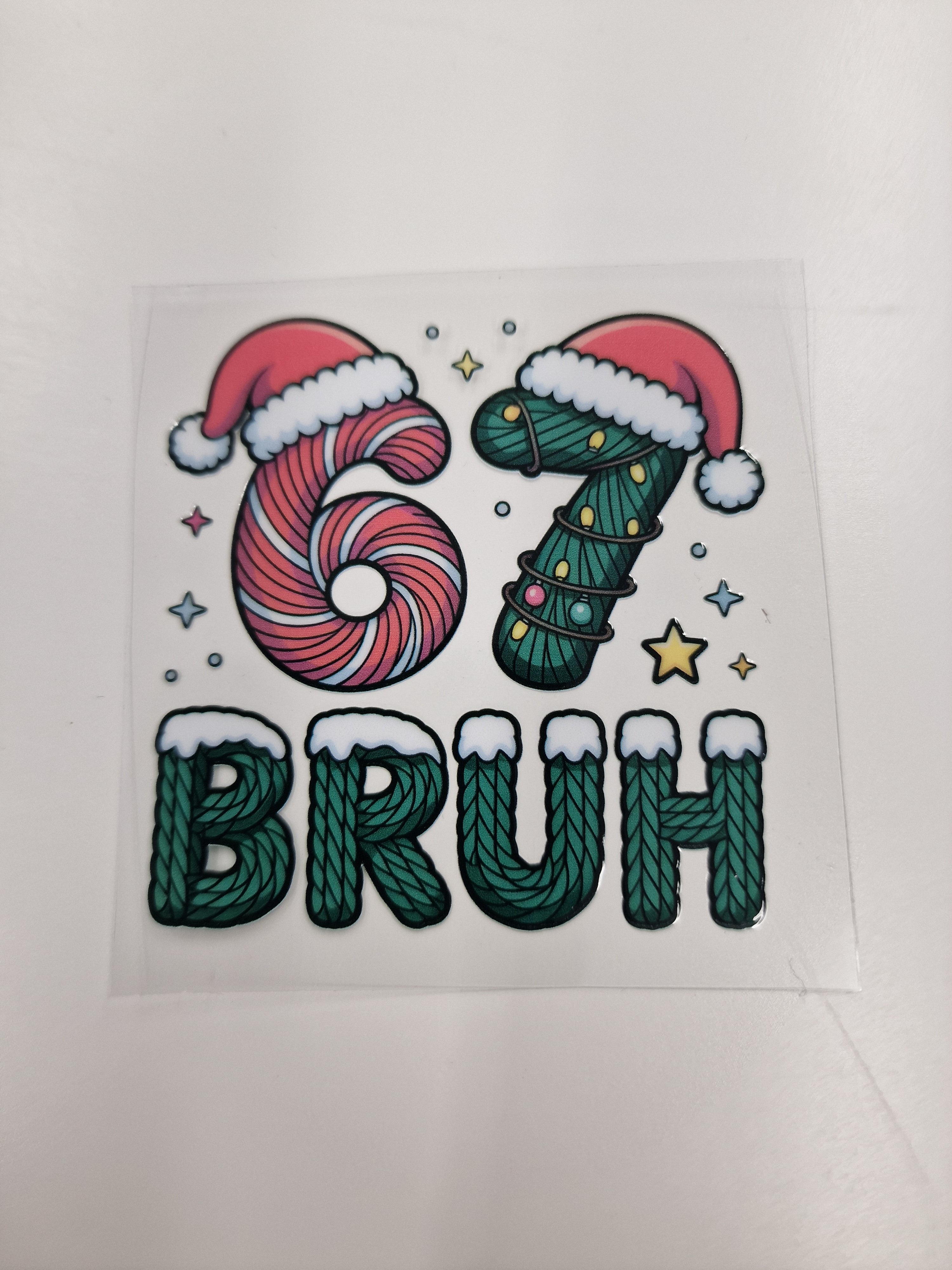 6 7 Bruh Faux Yarn UVDTF decal