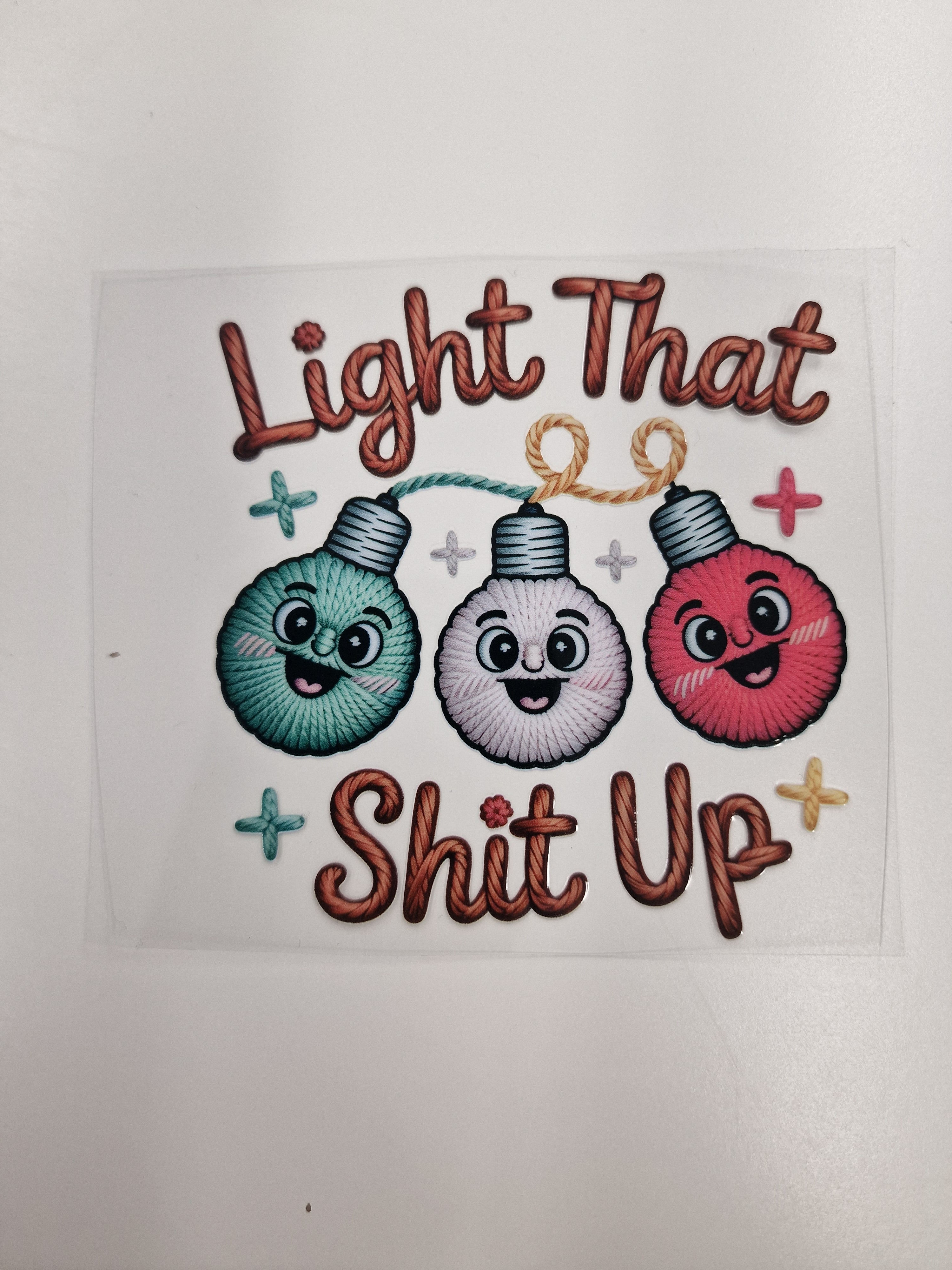Light that S**t up Faux Yarn 8cm UVDTF decal